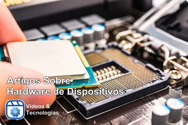 Hardware de Dispositivos
