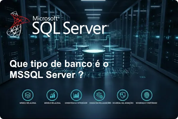 MSSQL Server um banco relacional